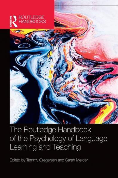 Routledge Handbook of the Psychology of Language Learning and Teaching