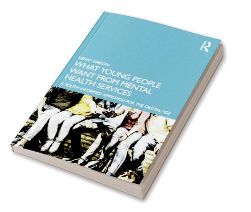 What Young People Want from Mental Health Services