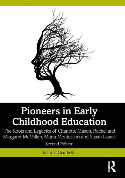 Pioneers in Early Childhood Education