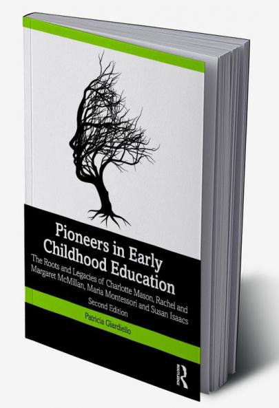 Pioneers in Early Childhood Education