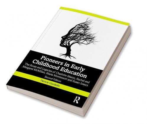 Pioneers in Early Childhood Education