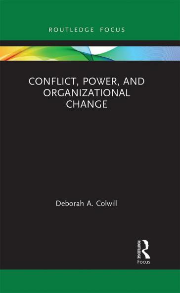 Conflict Power and Organizational Change