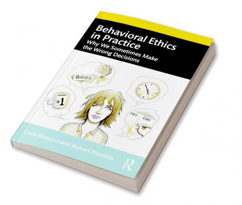 Behavioral Ethics in Practice