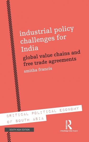 Industrial Policy Challenges for India