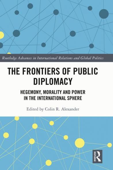 Frontiers of Public Diplomacy