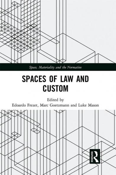 Spaces of Law and Custom