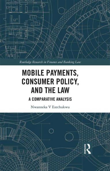 Mobile Payments Consumer Policy and the Law