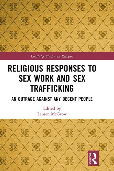 Religious Responses to Sex Work and Sex Trafficking