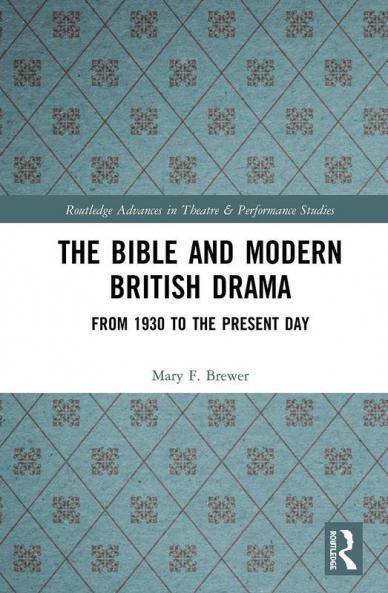Bible and Modern British Drama