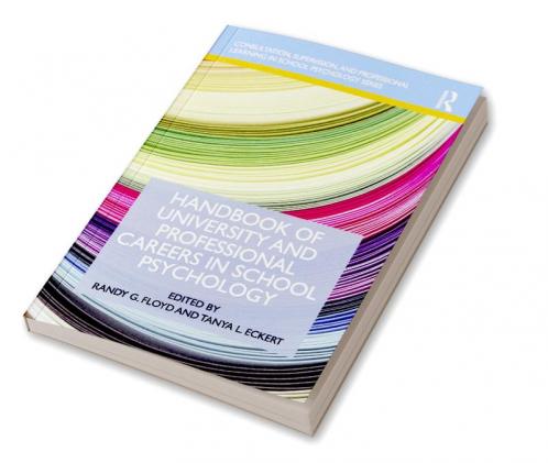 Handbook of University and Professional Careers in School Psychology