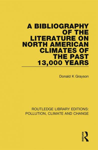 Bibliography of the Literature on North American Climates of the Past 13000 Years