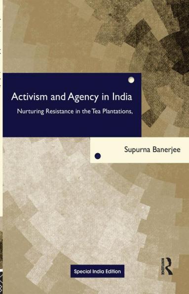 Activism and Agency in India