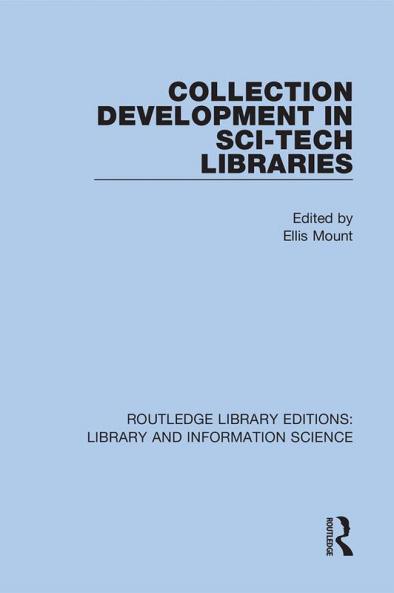 Collection Development in Sci-Tech Libraries