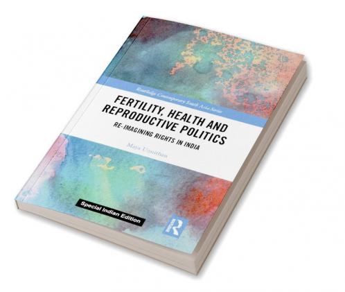 Fertility Health and Reproductive Politics