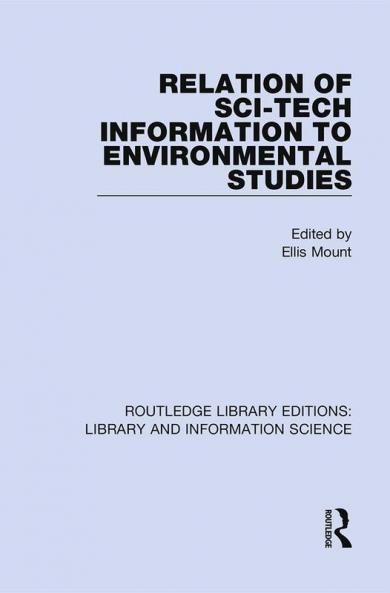 Relation of Sci-Tech Information to Environmental Studies