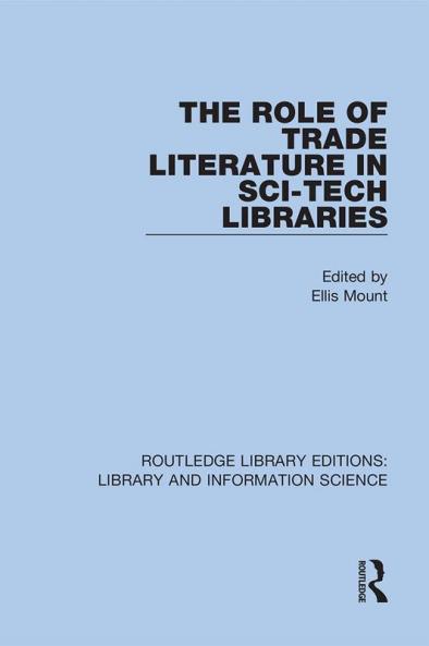 Role of Trade Literature in Sci-Tech Libraries