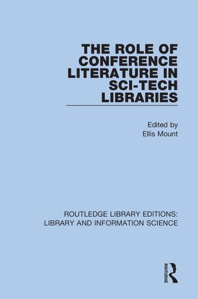 Role of Conference Literature in Sci-Tech Libraries