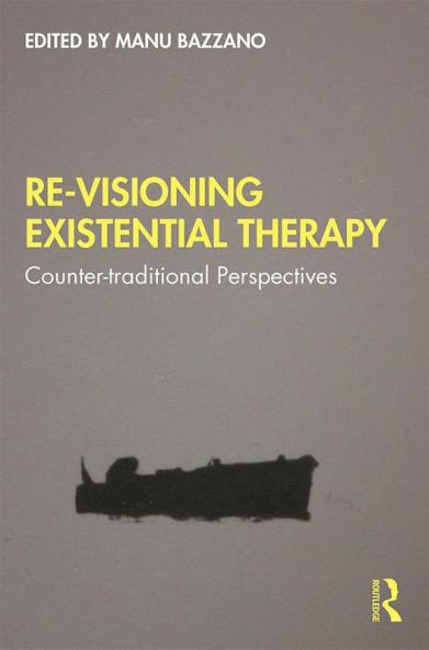 Re-Visioning Existential Therapy