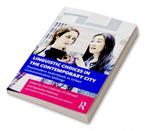 Linguistic Choices in the Contemporary City
