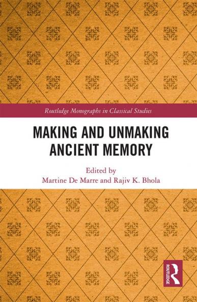 Making and Unmaking Ancient Memory