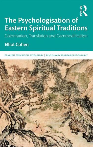 Psychologisation of Eastern Spiritual Traditions