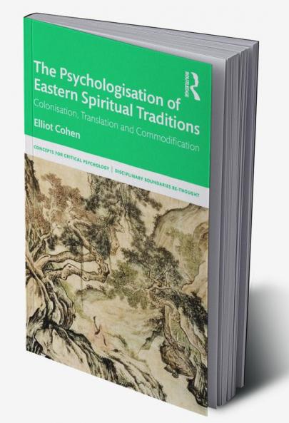 Psychologisation of Eastern Spiritual Traditions