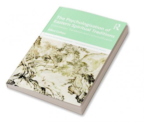 Psychologisation of Eastern Spiritual Traditions