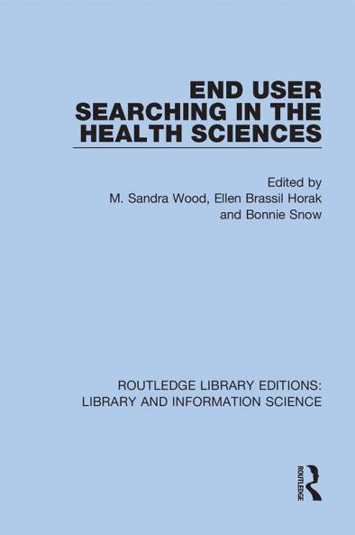 End User Searching in the Health Sciences