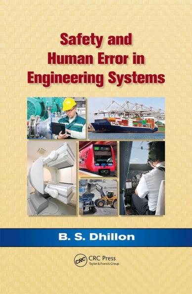 Safety and Human Error in Engineering Systems