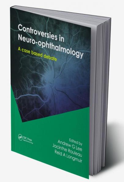 Controversies in Neuro-Ophthalmology