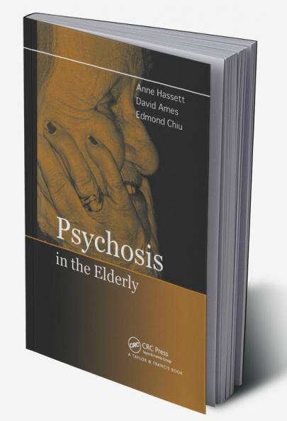 Psychosis in the Elderly