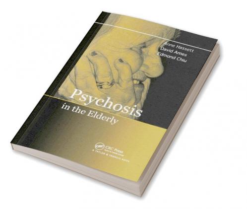 Psychosis in the Elderly
