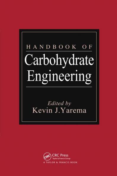 Handbook of Carbohydrate Engineering