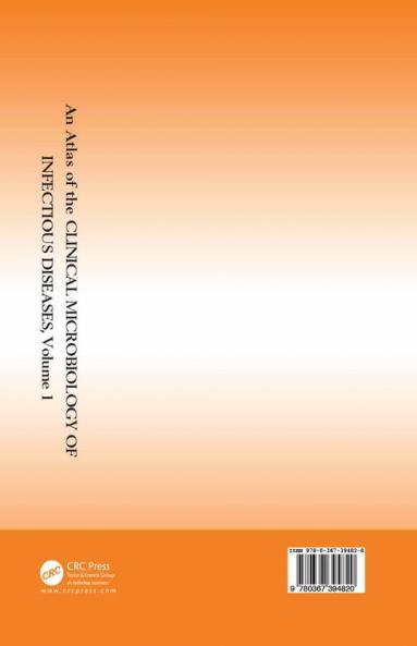 Atlas of the Clinical Microbiology of Infectious Diseases Volume 1