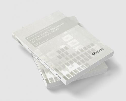 Physical Properties of Thin Metal Films
