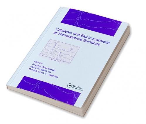 Catalysis and Electrocatalysis at Nanoparticle Surfaces