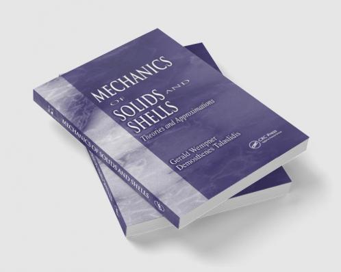 Mechanics of Solids and Shells