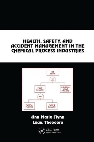 Health Safety and Accident Management in the Chemical Process Industries