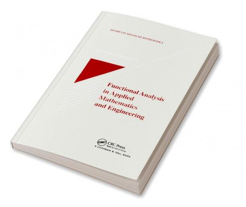 Functional Analysis in Applied Mathematics and Engineering