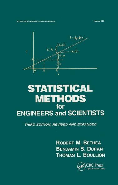 Statistical Methods for Engineers and Scientists