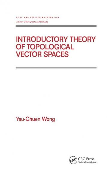 Introductory Theory of Topological Vector SPates