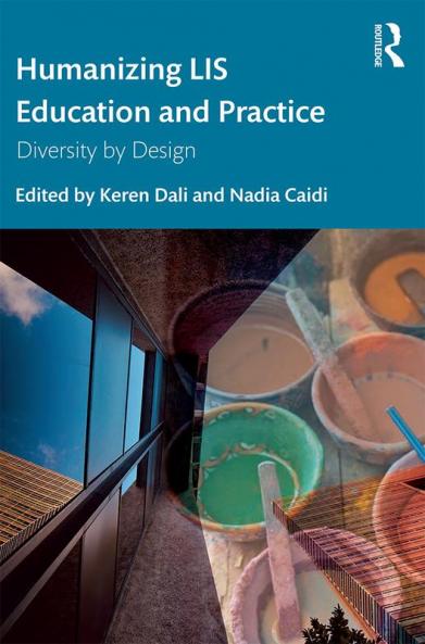 Humanizing LIS Education and Practice