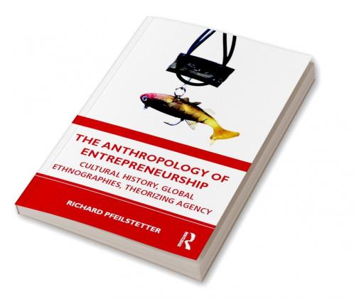 Anthropology of Entrepreneurship