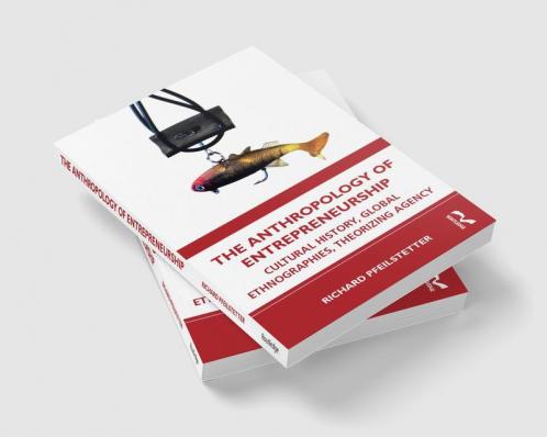 Anthropology of Entrepreneurship