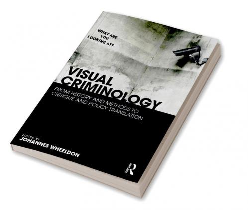 Visual Criminology