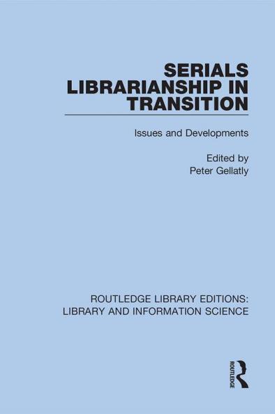Serials Librarianship in Transition