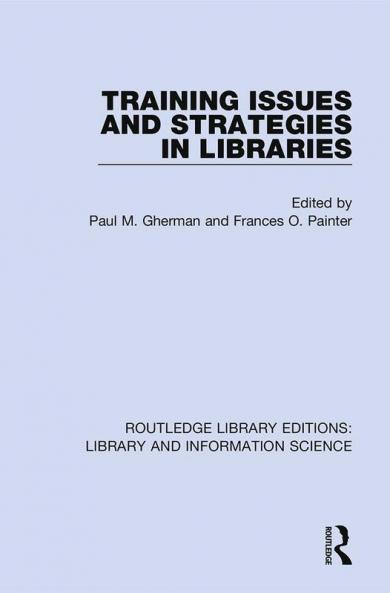 Training Issues and Strategies in Libraries