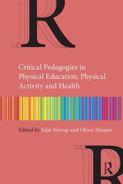 Critical Pedagogies in Physical Education Physical Activity and Health