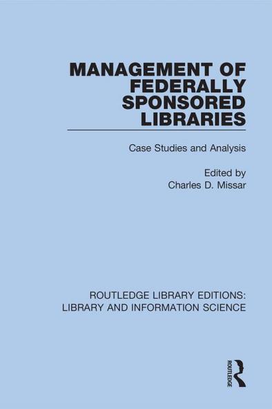 Management of Federally Sponsored Libraries
