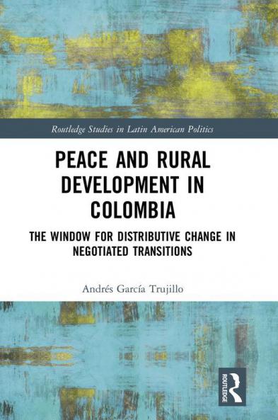 Peace and Rural Development in Colombia